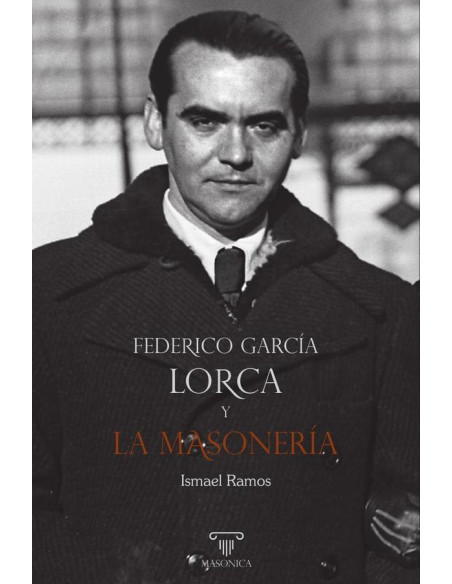 Federico García Lorca y la masonería:Prontuario