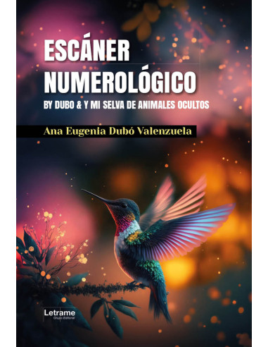 Escáner numerológico:By Dubo & mi selva de animales ocultos