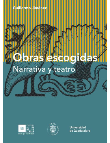 Obras escogidas:Narrativa y teatro