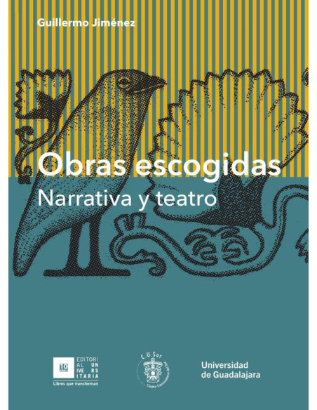 Obras escogidas:Narrativa y teatro