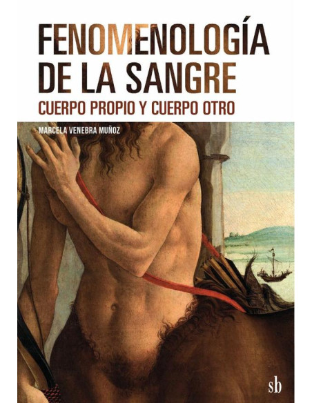 Fenomenología de la sangre:Cuerpo propio y cuerpo otro