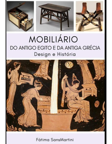 Mobiliário Do Antigo Egito E Da Antiga Grécia:Design e História