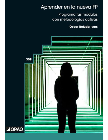 Aprender en la nueva FP:Programa tus módulos con metodologías activas