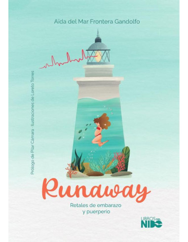 Runaway:Retales de embarazo y puerperio