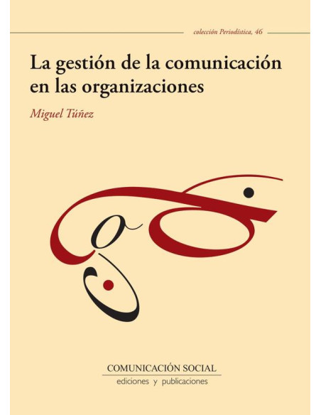 La gestión de la comunicación en las organizaciones