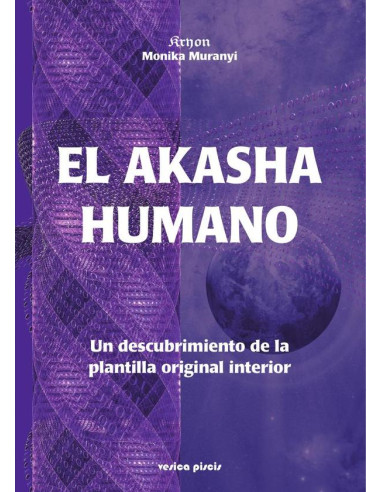 El Akasha humano:Un descubrimiento de la plantilla original interior