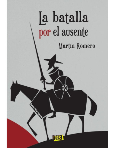 Batalla por el ausente, La