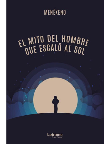 El mito del hombre que escaló al sol