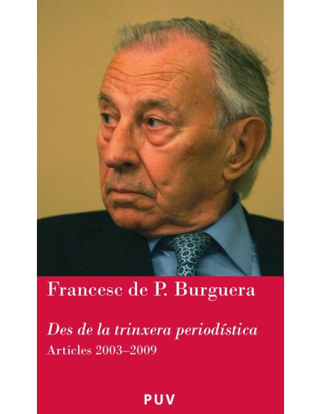 Des de la trinxera periodística:Articles 2003-2009