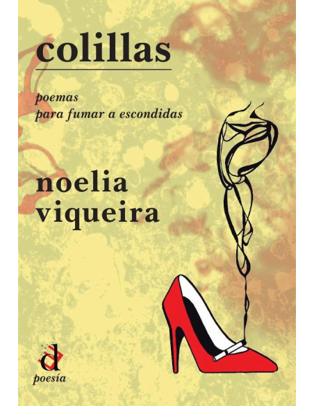 Colillas:Poemas para fumar a escondidas