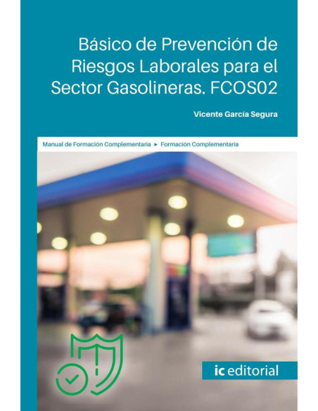 Básico de Prevención de Riesgos Laborales para el Sector Gasolineras