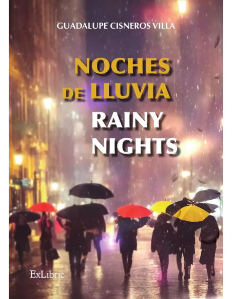 Noches de lluvia - Rainy nights