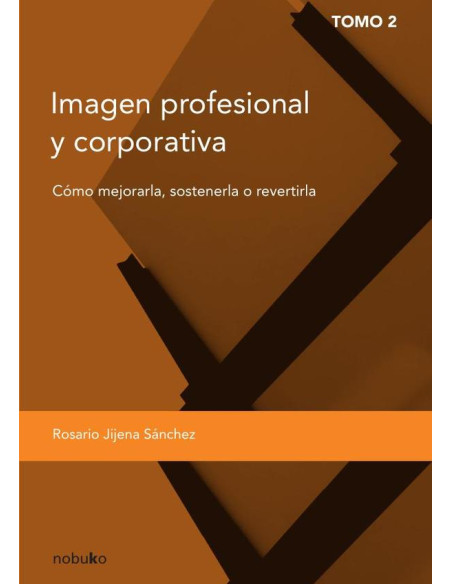 Imágen profesional y corporativa. Tomo II