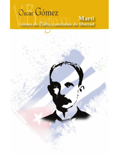 Martí, versos de Cuba, canciones de libertad