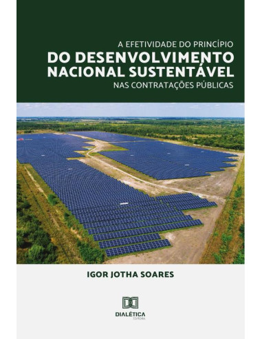 A efetividade do princípio do desenvolvimento nacional sustentável nas contratações públicas