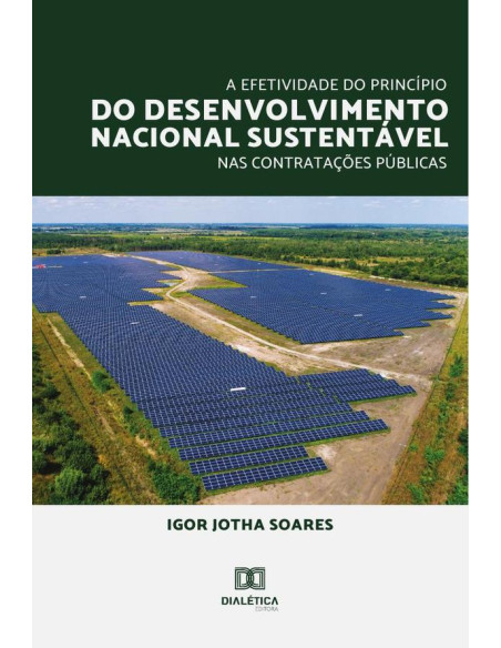 A efetividade do princípio do desenvolvimento nacional sustentável nas contratações públicas