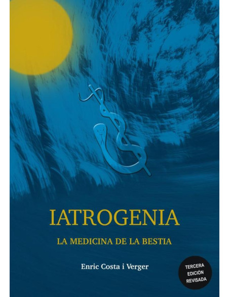 Iatrogenia, la Medicina de la Bestia, Edición internacional