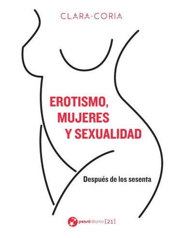 Erotismo, mujeres y sexualidad:Después de los sesenta