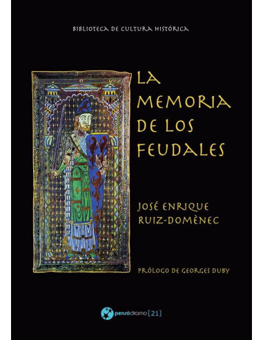 La memoria de los feudales