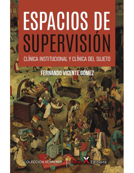 Espacios de supervisión :Clínica intitucional y clínica del sujeto