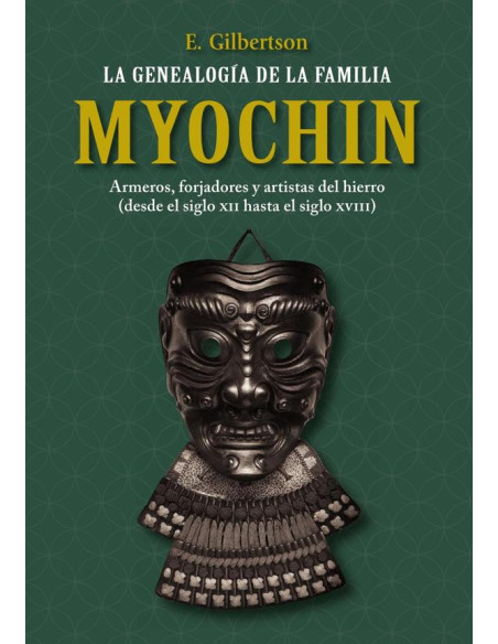 La genealogía de la familia Myochin:Armeros, forjadores y artistas del hierro (desde el siglo XII hasta el siglo XVIII)