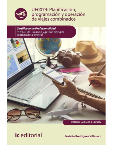 Planificación, programación y operación de viajes combinados. HOTG0108 - Creación y gestión de viajes combinados y eventos