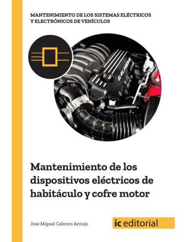 Mantenimiento de los dispositivos eléctricos de habitáculo y cofre motor