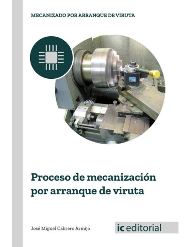 Proceso de mecanización por arranque de viruta