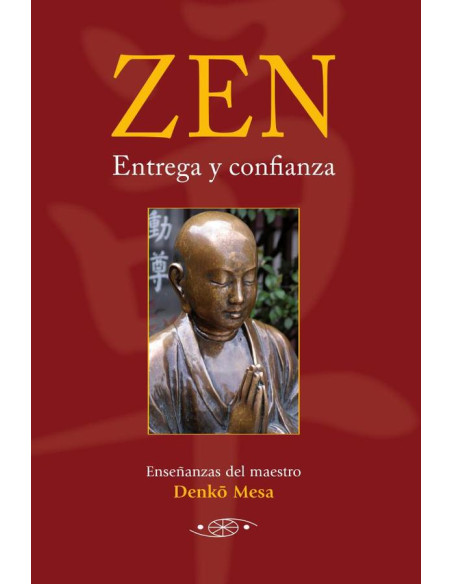 Zen. Entrega y confianza