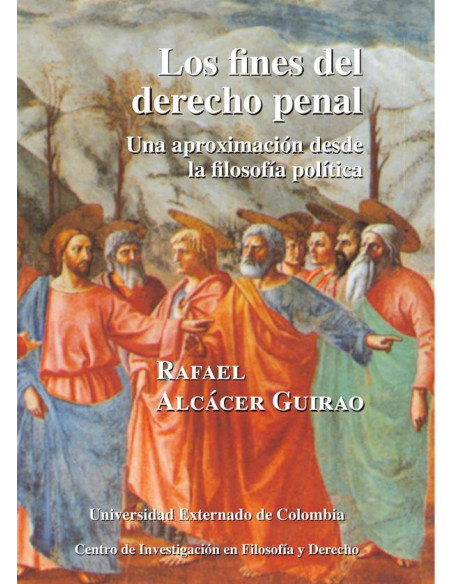 Los fines del derecho penal. Una aproximación desde la filosofía política N. 30