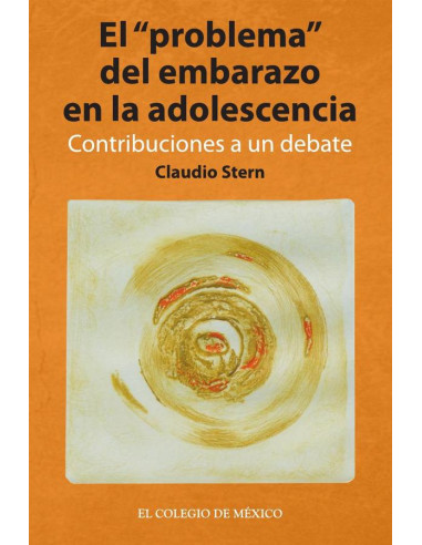 El "problema" del embarazo en la adolescencia. Contribuciones a un debate