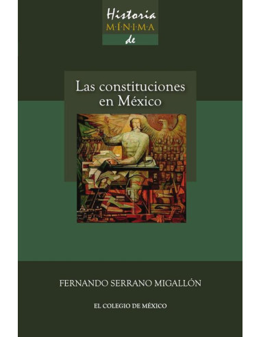 Historia mínima de las constituciones en México