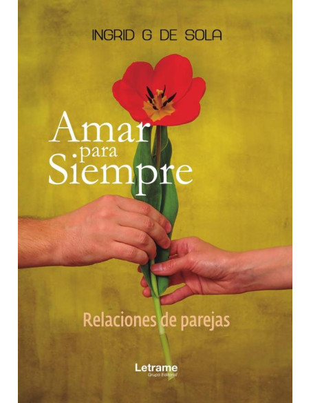 Amar para Siempre:Relaciones de parejas