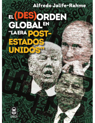 El (des)orden global en la era "post-Estados Unidos"