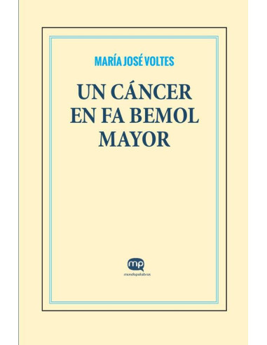 Un cáncer en fa bemol mayor