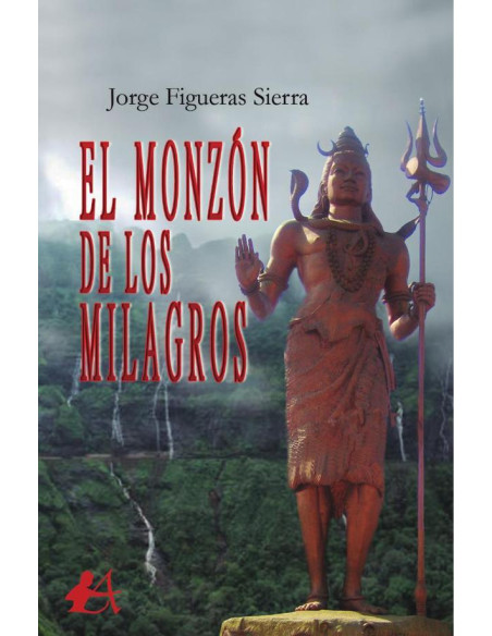 El monzón de los milagros