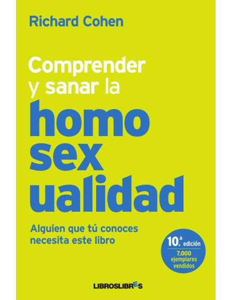 Comprender y sanar la homosexualidad 