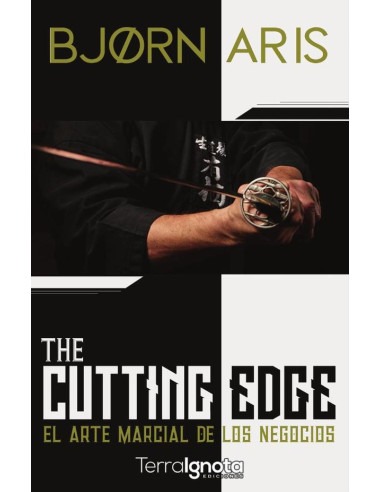 The Cutting Edge:El arte marcial de los negocios