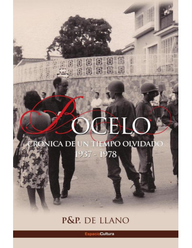 Bocelo :CRÓNICA DE UN TIEMPO OLVIDADO 1937-1978