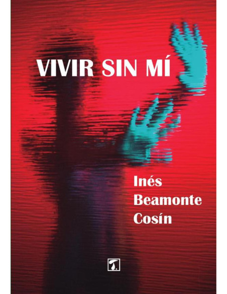 Vivir sin mí