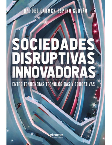 Sociedades Disruptivas Innovadoras