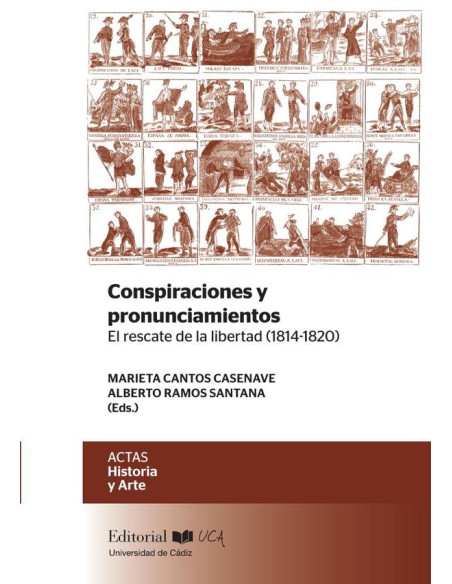 Conspiraciones y pronunciamientos.El rescate de la libertad (1814-1820)