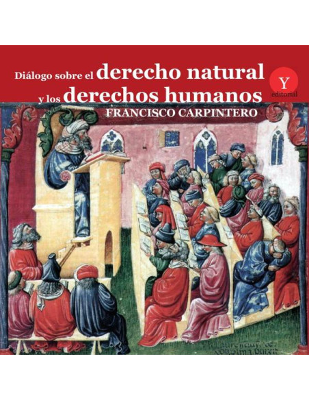 Diálogo sobre el derecho natural y los derechos humanos:Construcción y realidad