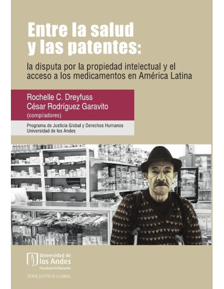 Entre la salud y las patentes:La Disputa por la Propiedad Intelectual y el Acceso a los Medicamentos en América Latina