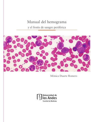 Manual del hemograma y el frotis de sangre periférica