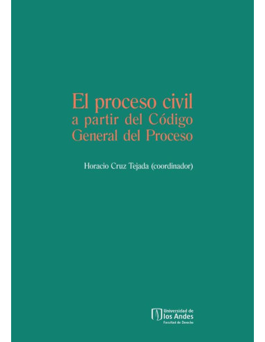 El proceso civil a partir del código general del proceso