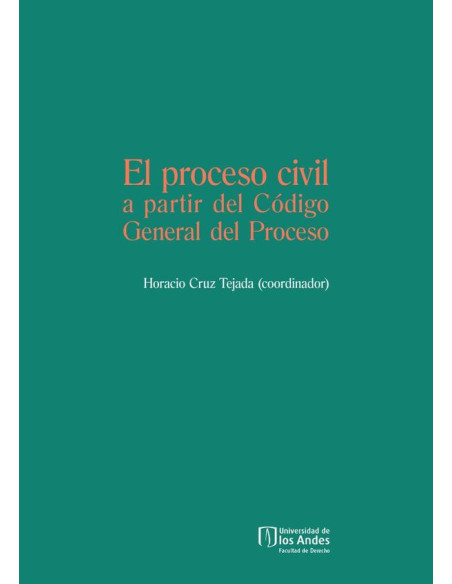 El proceso civil a partir del código general del proceso