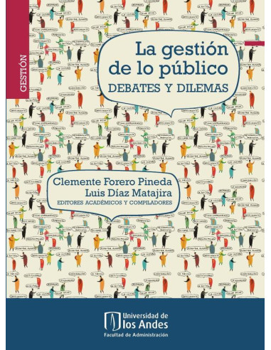 La gestión de lo público:Debates y dilemas