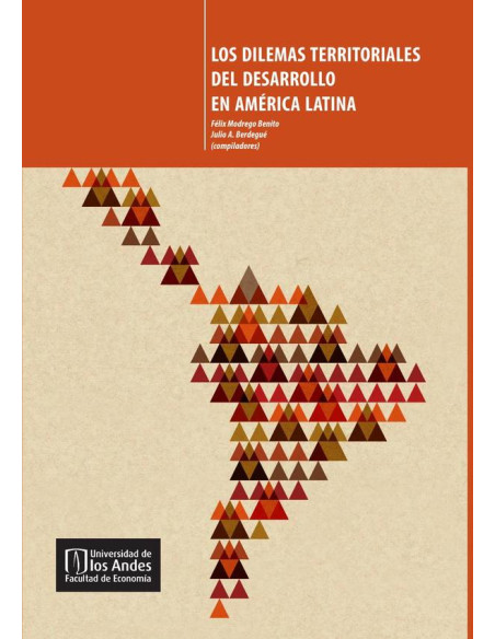 Los dilemas territoriales del desarrollo en América Latina