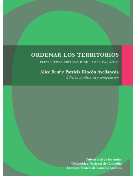 Ordenar los territorios:Perspectivas críticas desde América Latina